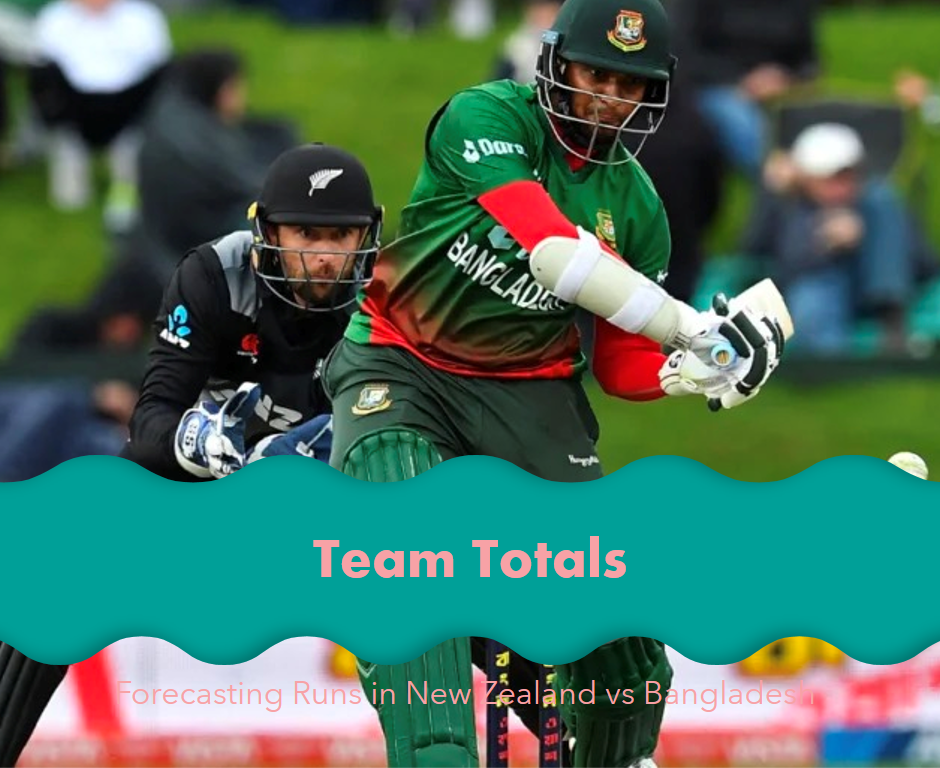 Team Totals: Forecasting Runs in New Zealand vs Bangladesh - about96.com | Sports Team Totals: Forecasting Runs in New Zealand vs Bangladesh