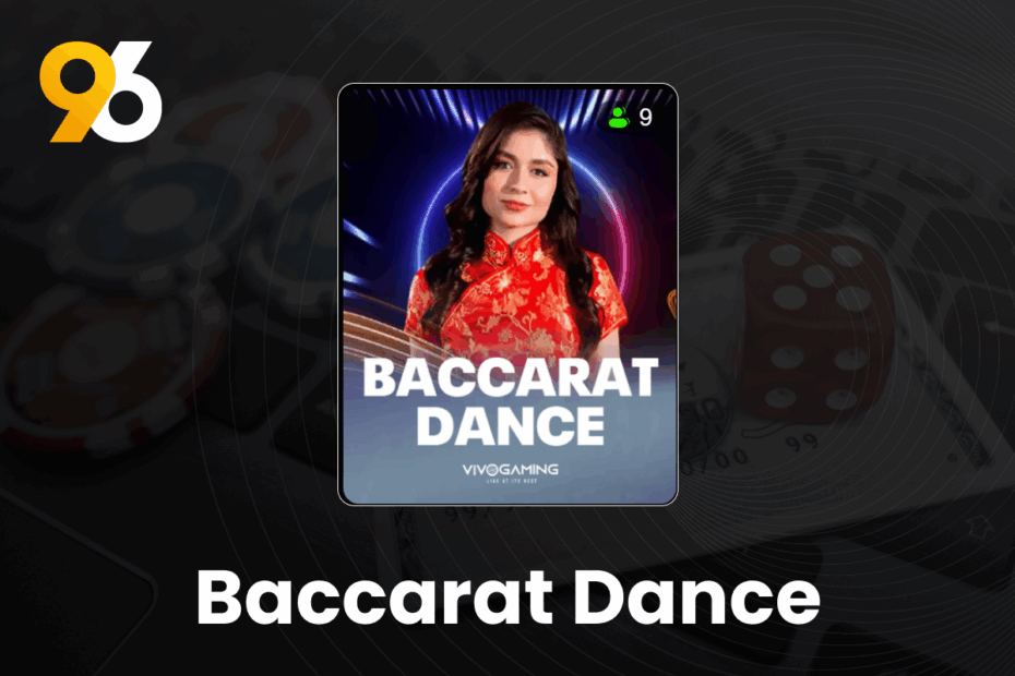 Baccarat Dance