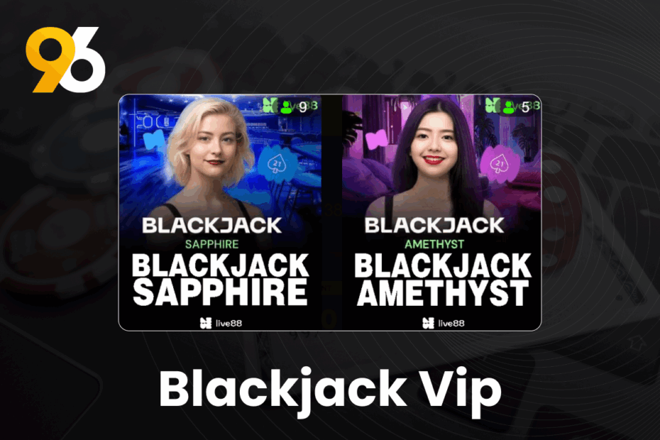 Blackjack Vip