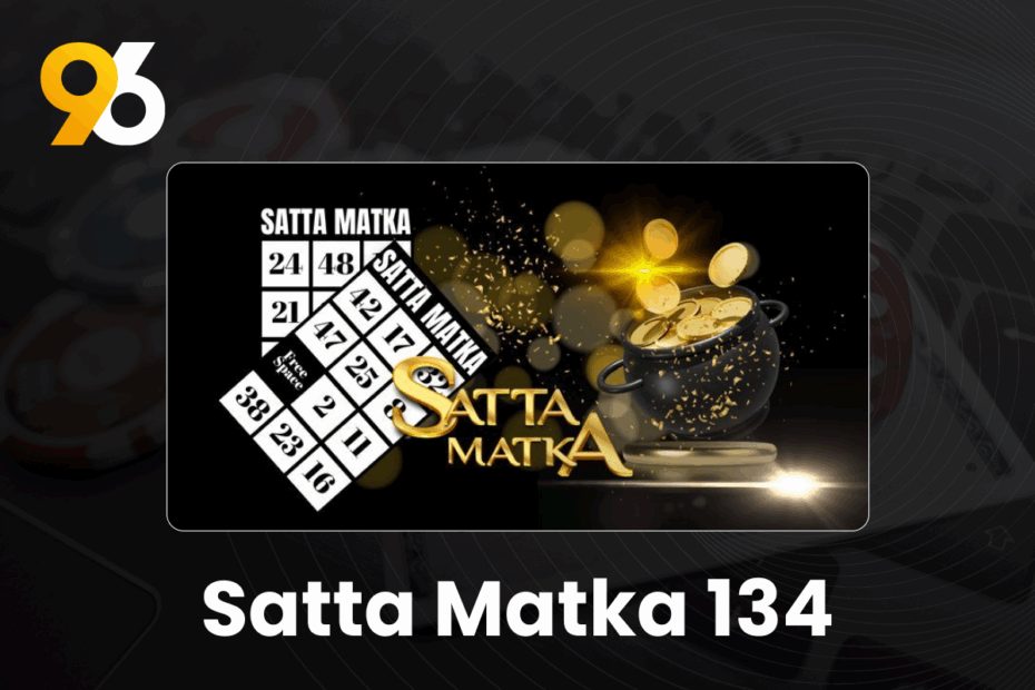 satta matka 134