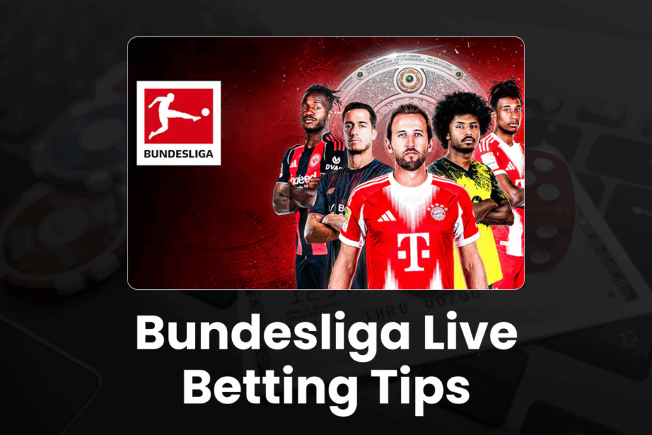 Bundesliga Live Betting Tips