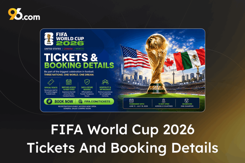 FIFA World Cup 2026 Tickets and Booking Details